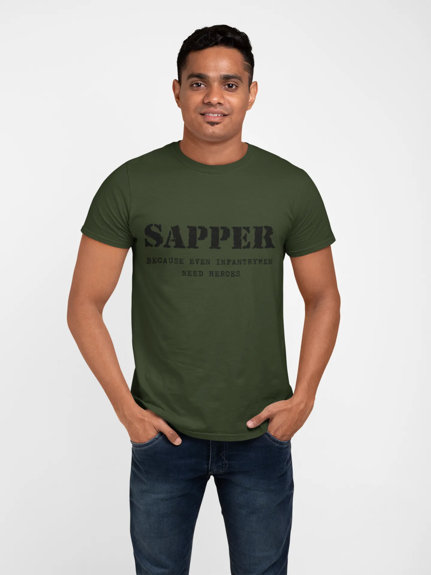 Sapper T-shirt - Infantrymen Need Heroes (Men)