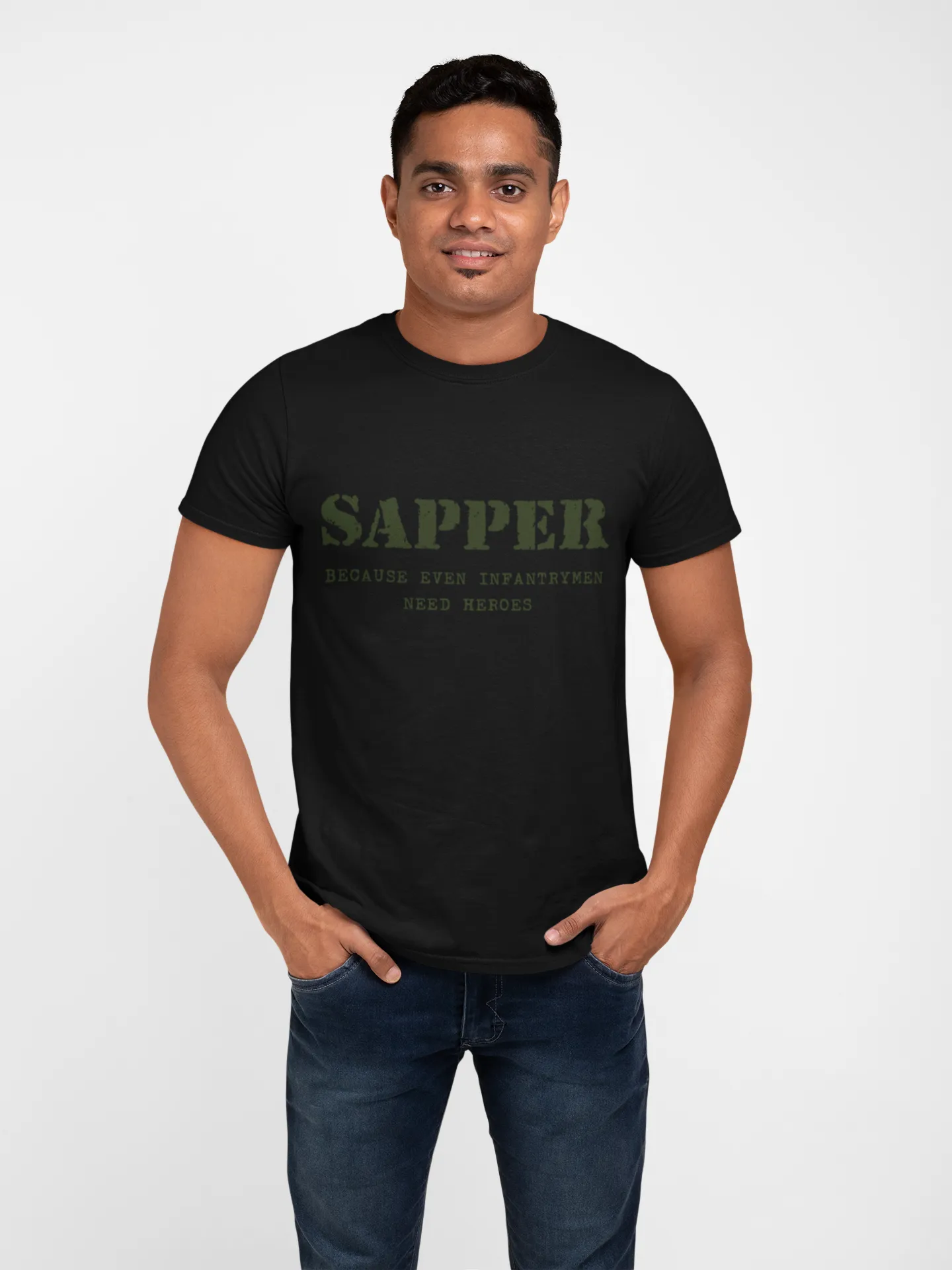 Sapper T-shirt - Infantrymen Need Heroes (Men)