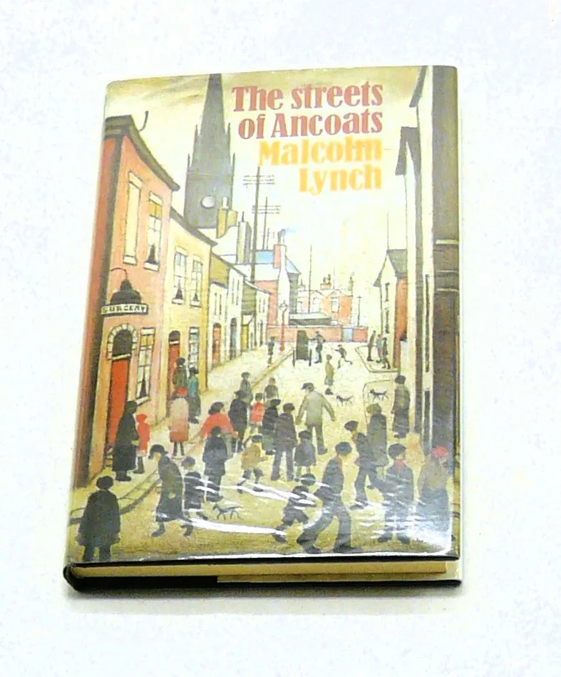 The Streets of Ancoats by Malcolm Lynch